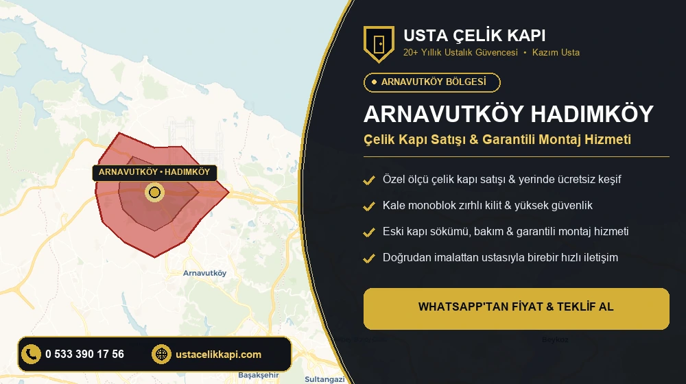 Arnavutköy Hadımköy Çelik Kapı