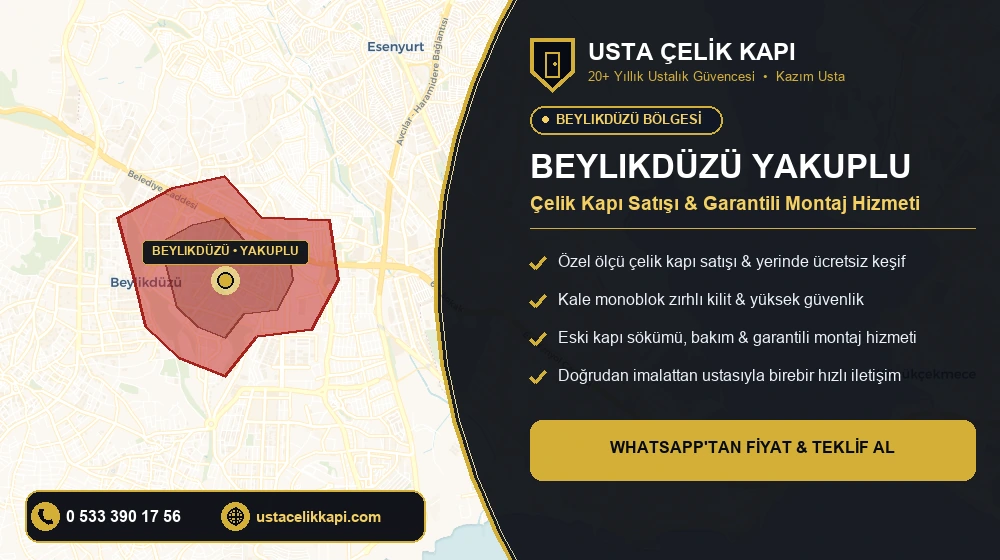 Beylikdüzü Yakuplu Çelik Kapı Satış & Montaj Servisi
