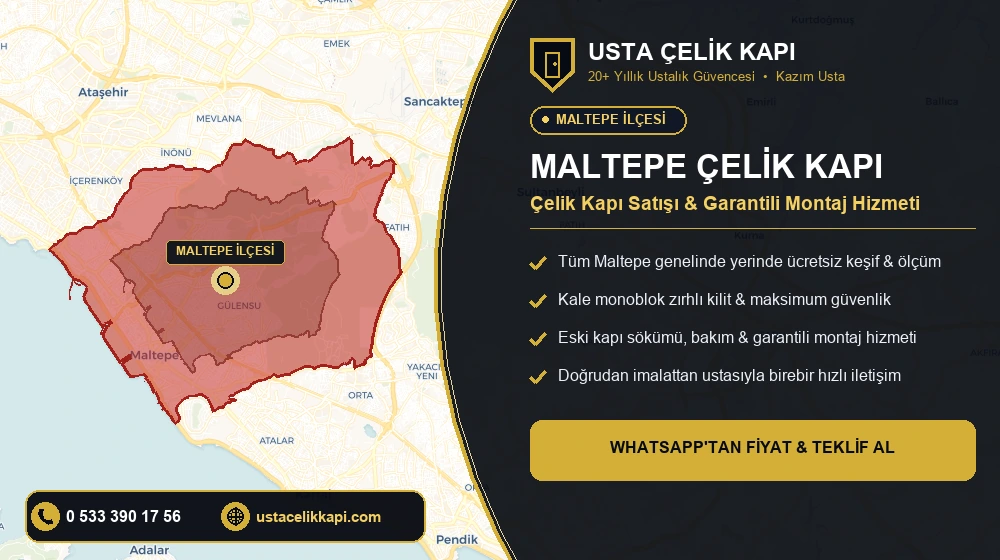 Maltepe Çelik Kapı Satış, Montaj ve Tamir Hizmeti