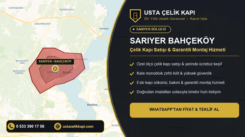 Sarıyer Bahçeköy Çelik Kapı Satış & Montaj Servisi