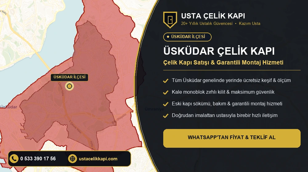 Üsküdar Çelik Kapı Satış, Montaj ve Tamir Hizmeti